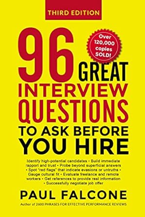 96 great interview questions to ask before you hire 3rd edition paul falcone 0814439152, 978-0814439159