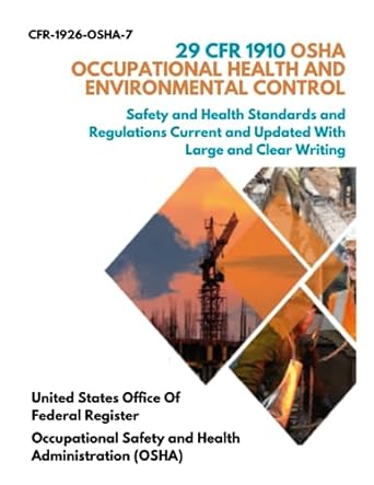 29 cfr 1910 osha occupational health and environmental control safety and health standards and regulations