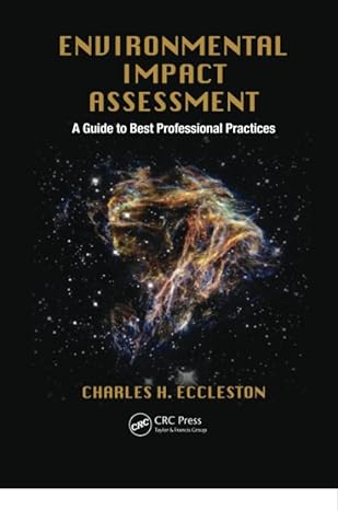 environmental impact assessment a guide to best professional practices 1st edition charles h. eccleston