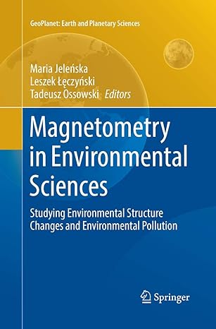 magnetometry in environmental sciences studying environmental structure changes and environmental pollution