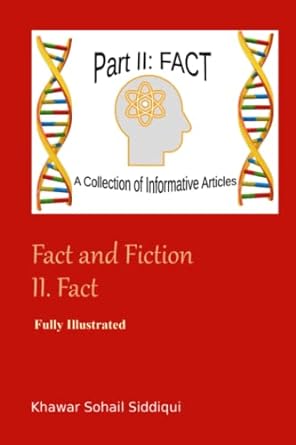 fact and fiction ii fact 1st edition dr khawar sohail siddiqui 979-8376675977