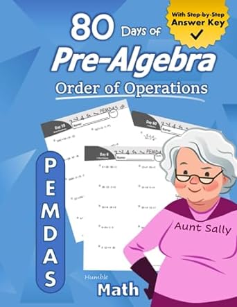 days of 80 pre algebra order of operations 1st edition humble math 1635783224, 978-1635783223