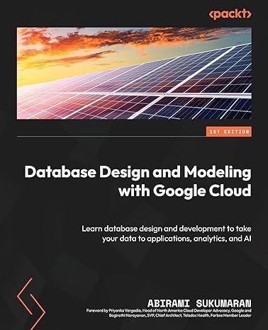 database design and modeling with google cloud learn database design and development to take your data to