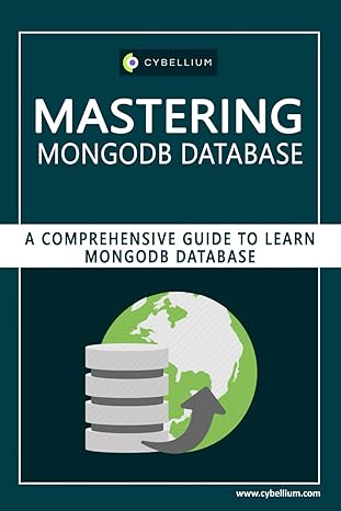 mastering mongodb database a comprehensive guide to learn mongodb database 1st edition cybellium ltd ,kris