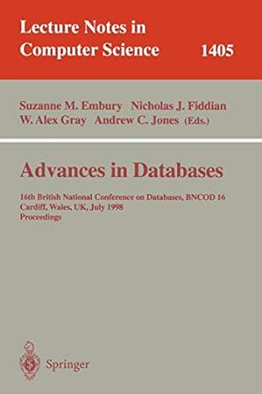 advances in databases th british national conference on databases bncod cardiff wales uk july 6 8 1998