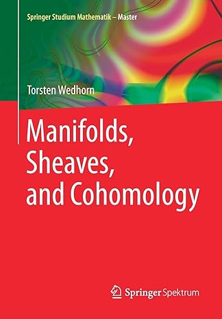 manifolds sheaves and cohomology 1st edition torsten wedhorn 3658106328, 978-3658106324