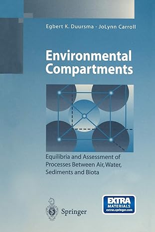 environmental compartments equilibria and assessment of processes between air water sediments and biota 1st