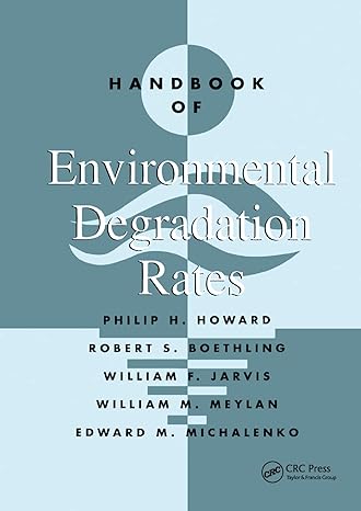 handbook of environmental degradation rates 1st edition philip h. howard 0367402998, 978-0367402990