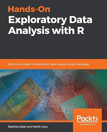 hands on exploratory data analysis with r become an expert in exploratory data analysis using r packages 1st