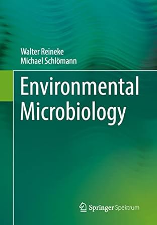environmental microbiology 1st edition walter reineke ,michael schlomann 3662665468, 978-3662665466