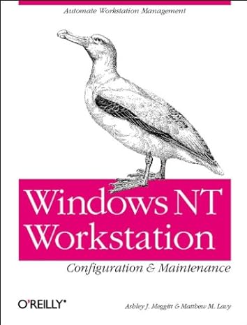 windows nt workstation configuration and maintenance 1st edition matthew m lavy ,ashley j meggitt 1565926137,