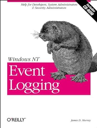 windows nt event logging 1st edition james d murray 1565925149, 978-1565925144