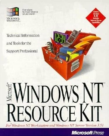 microsoft windows nt resource kit for windows nt workstation and windows nt server version 3 51 1st edition