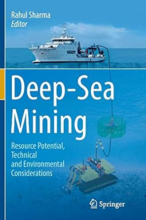 deep sea mining resource potential technical and environmental considerations 1st edition rahul sharma