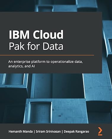 ibm cloud pak for data an enterprise platform to operationalize data analytics and ai 1st edition hemanth