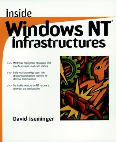inside windows nt infrastructures 1st edition david iseminger 0471242764, 978-0471242765