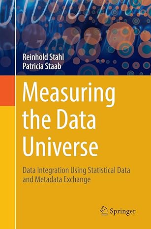 measuring the data universe data integration using statistical data and metadata exchange 1st edition