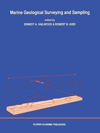 marine geological surveying and sampling 1st edition e a hailwood ,r kidd 9401067635, 978-9401067638
