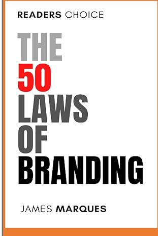 the 50 laws of branding 1st edition james marques robinson b0blr6rrzq, 979-8841012689