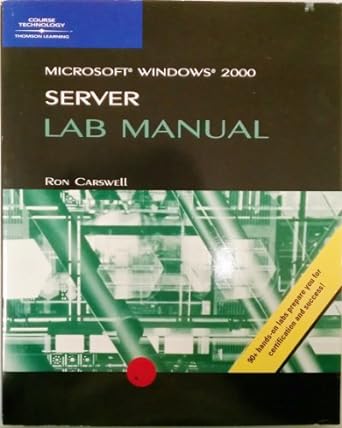 microsoft windows 2000 server lab manual 1st edition ron carswell 0619015160, 978-0619015169