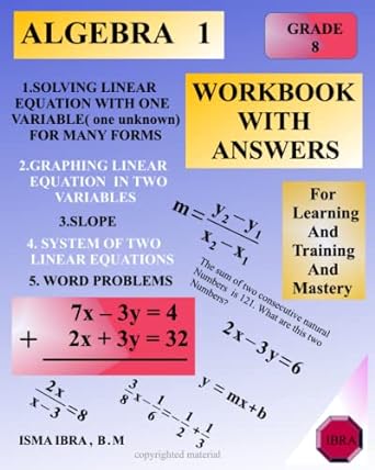 algebra 1 solving linear equation with one variable for many forms 1st edition isma ibra 979-8834891581