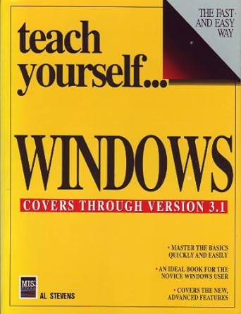 teach yourself windows covers through version 3 1 2nd edition al stevens 1558281932, 978-1558281936