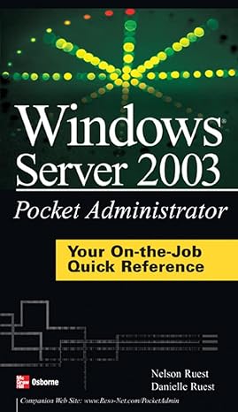 windows server 2003 pocket administrator your on the job quick reference 1st edition nelson ruest ,danielle