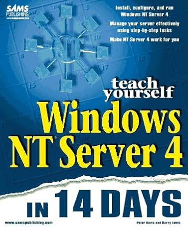 teach yourself windows nt server 4 in 14 days 1st edition peter t davis ,barry d lewis 0672310198,