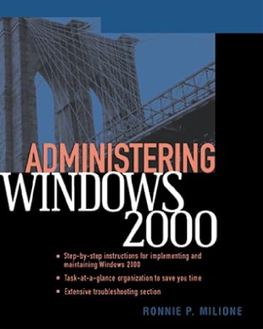 administering windows 2000 1st edition ronnie p milione 0072126256, 978-0072126259