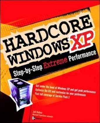 hardcore windows xp step by step extreme performance 1st edition joli ballew 0072258659, 978-0072258653