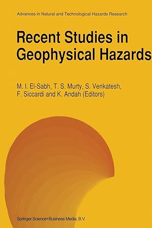 recent studies in geophysical hazards 1st edition mohammed i el sabh ,tad s murty ,srinivasan venkatesh ,f