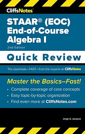 cliffsnotes staar end of course algebra i quick review 2nd edition jorge a jacquez 1957671122, 978-1957671123