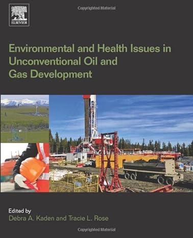 environmental and health issues in unconventional oil and gas development 1st edition debra a kaden ,tracie l