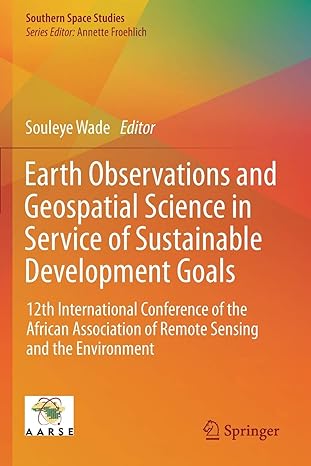 earth observations and geospatial science in service of sustainable development goals 12th international