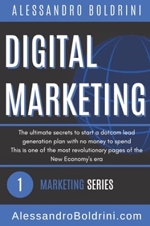digital marketing the ultimate secrets to start a dotcom lead generation plan with no money to spend this is