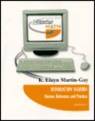 introductory algebra/interactive math 1st edition k elayn martin gay 0130173665, 978-0130173669