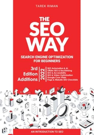the seo way search engine optimization for beginners 3rd edition tarek riman 1073695166, 978-1073695164