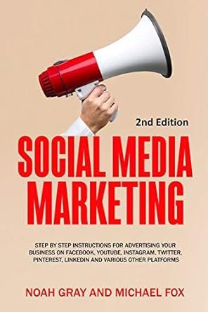 social media marketing step by step instructions for advertising your business on facebook youtube instagram
