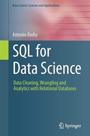 sql for data science data cleaning wrangling and analytics with relational databases 1st edition antonio