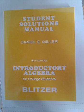 introductory algebra for college students solution manual edition robert f blitzer 0136031463, 978-0136031468