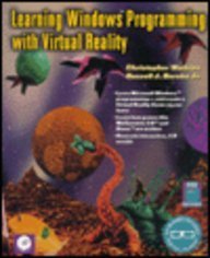 learning windows programming with virtual reality 1st edition christopher d watkins ,russell j berube