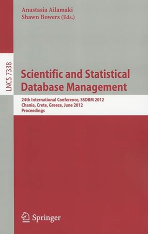 scientific and statistical database management 2 international conference ssdbm 2012 chania crete greece june