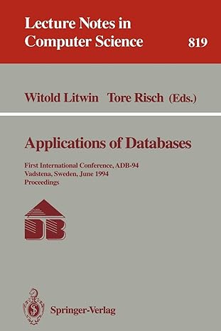 applications of databases first international conference adb 94 vadstena sweden june 21 23 1994 proceedings