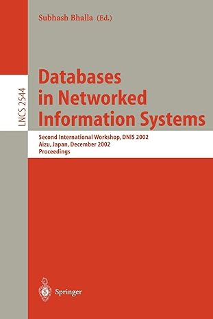 Databases In Networked Information Systems Second International Workshop Dnis 2002 Aizu Japan December 18 2002 Proceeding Lncs 2544