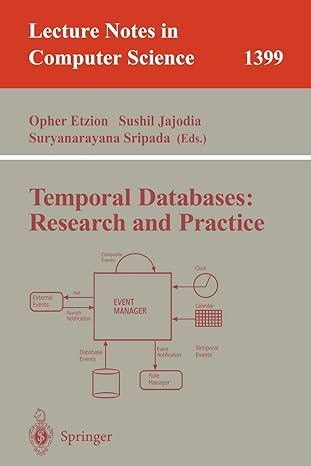 temporal databases research and practice lncs 1399 1st edition opher etzion ,sushil jajodia ,suryanarayana