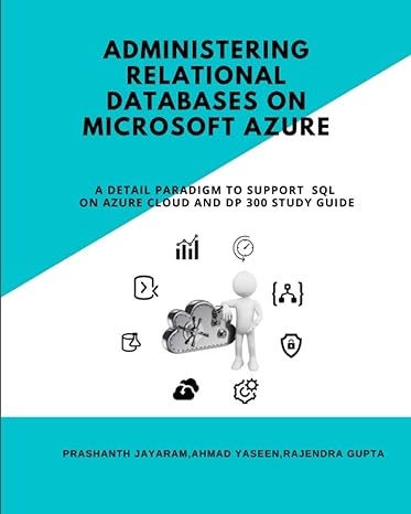administering relational databases on microsoft azure a detail paradigm to support sql on azure cloud and dp