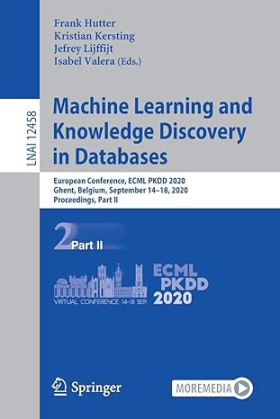 lnai 12458 machine learning and knowledge discovery in databases european conference ecml pkdd 2020 ghent