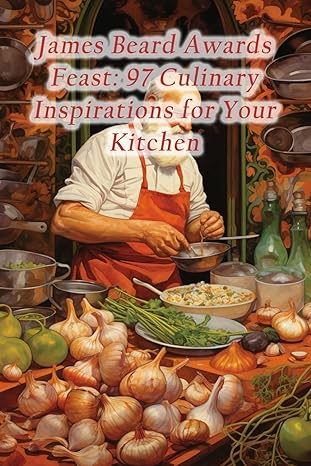 james beard awards feast 97 culinary inspirations for your kitchen 1st edition americana melted cheese grill