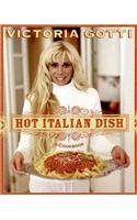 hot italian dish a cookbook 1st edition victoria gotti 0061148687, 978-0061148682