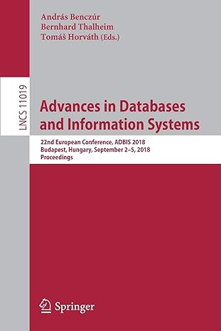 advances in databases and information systems 22nd european conference adbis 2018 budapest hungary september